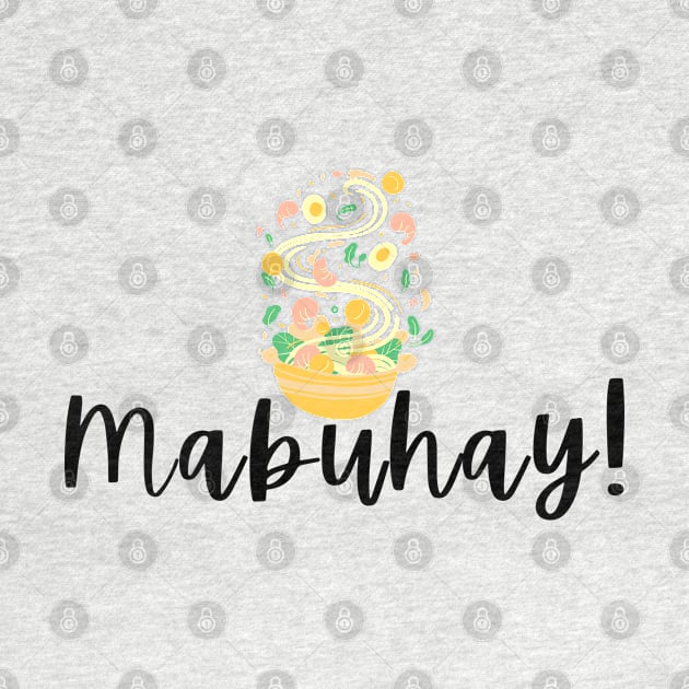 Pilipinas Pinoy Food Mabuhay by CatheBelan